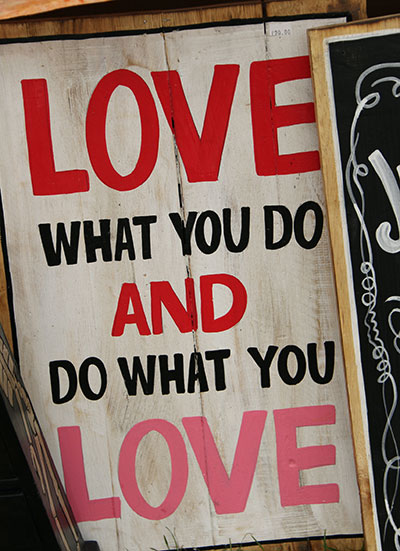 Love-What-You-Do-Sign1